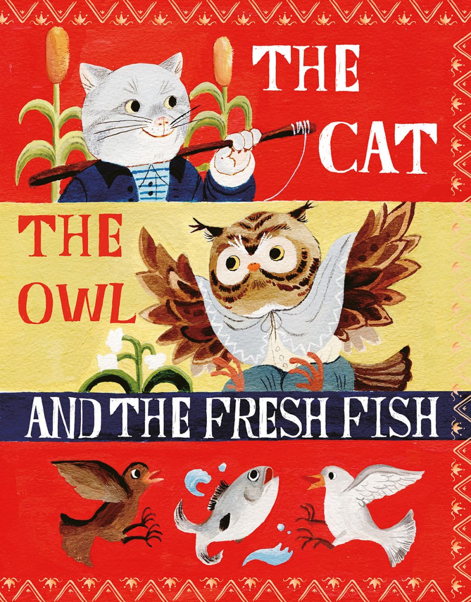 Cover for Cat, the Owl and the Fresh Fish A Picture Book