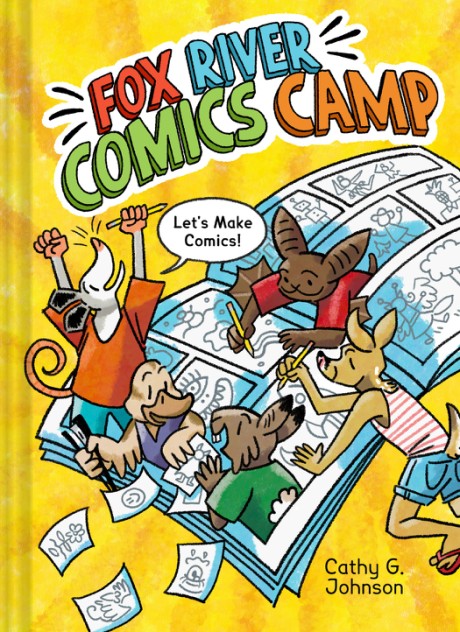 Cover image for Fox River Comics Camp An Original Graphic Novel