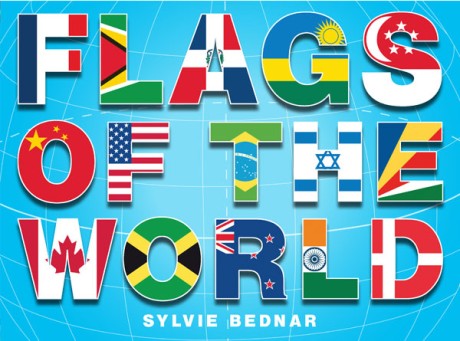 Cover image for Flags of the World The History and Culture of Nations’ Banners