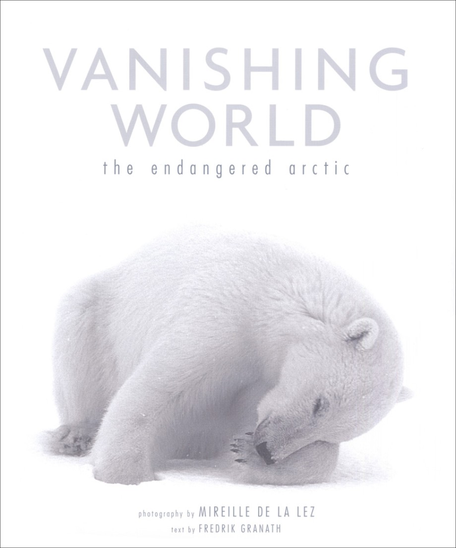 Vanishing World The Endangered Arctic