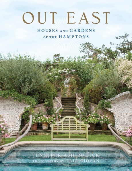 Cover image for Out East Houses and Gardens of the Hamptons