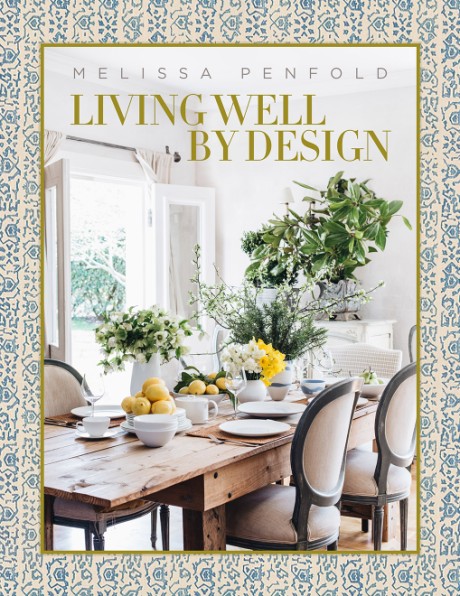 Cover image for Living Well by Design Melissa Penfold