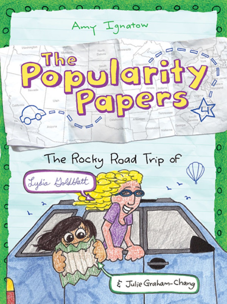 Rocky Road Trip of Lydia Goldblatt and Julie Graham-Chang (The Popularity Papers #4) 