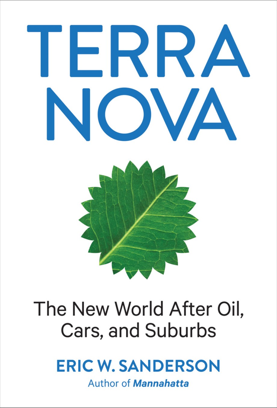 Terra Nova The New World After Oil, Cars, and Suburbs
