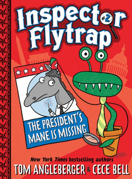 Cover image for Inspector Flytrap in The President’s Mane Is Missing (Inspector Flytrap #2) 