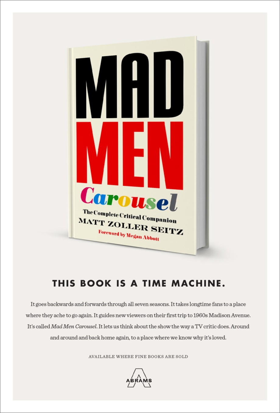 Mad Men Carousel The Complete Critical Companion