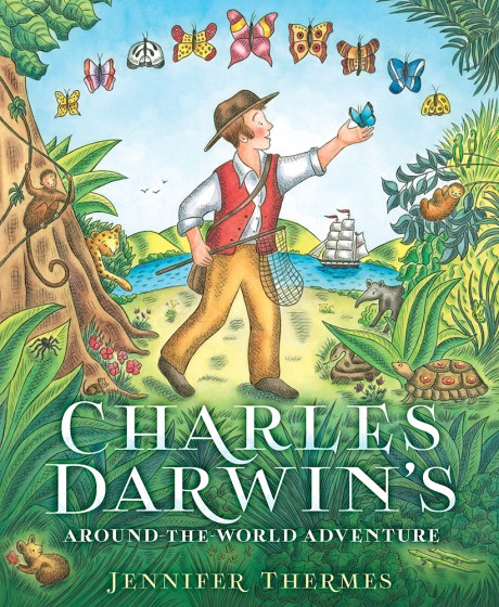Cover image for Charles Darwin's Around-the-World Adventure A Picture Book