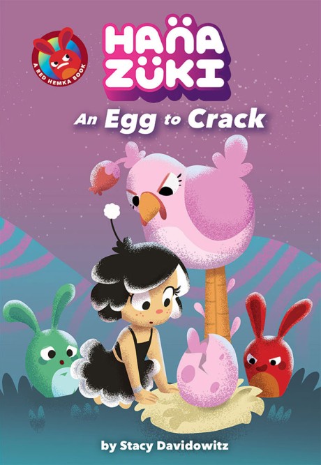 Cover image for Hanazuki: An Egg to Crack (A Hanazuki Chapter Book)