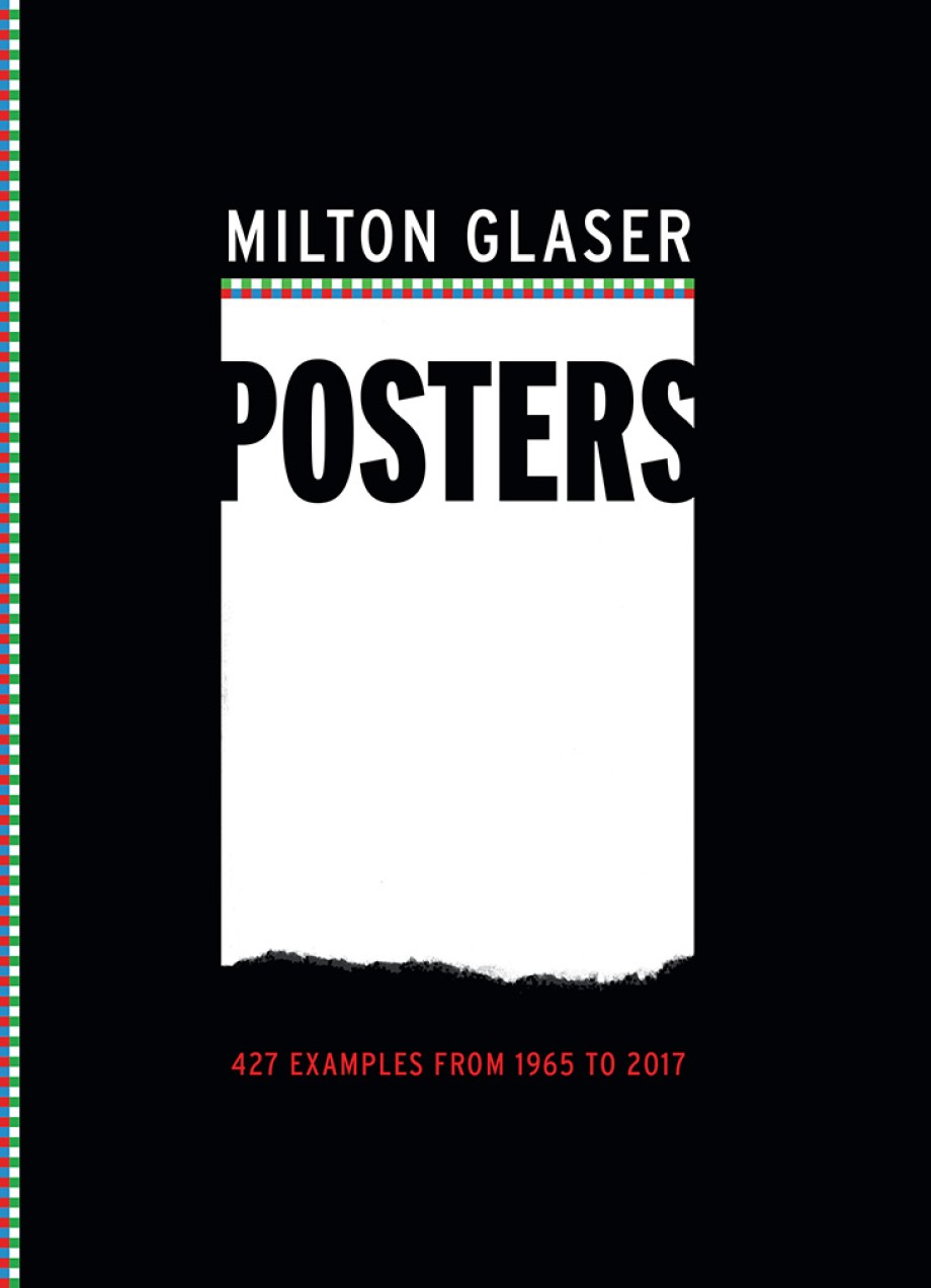 Milton Glaser Posters 427 Examples from 1965 to 2017