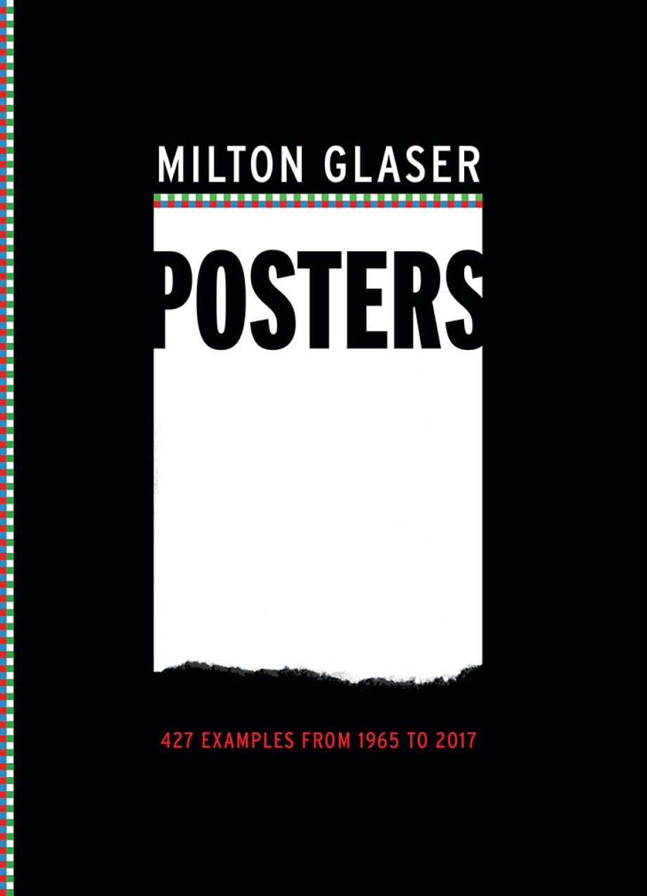 Cover for Milton Glaser Posters 427 Examples from 1965 to 2017