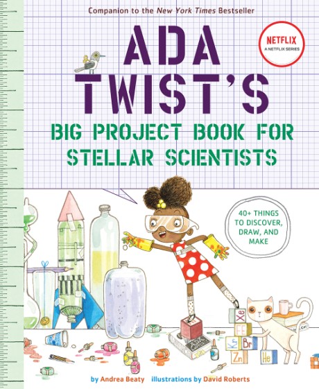 Cover image for Ada Twist's Big Project Book for Stellar Scientists 