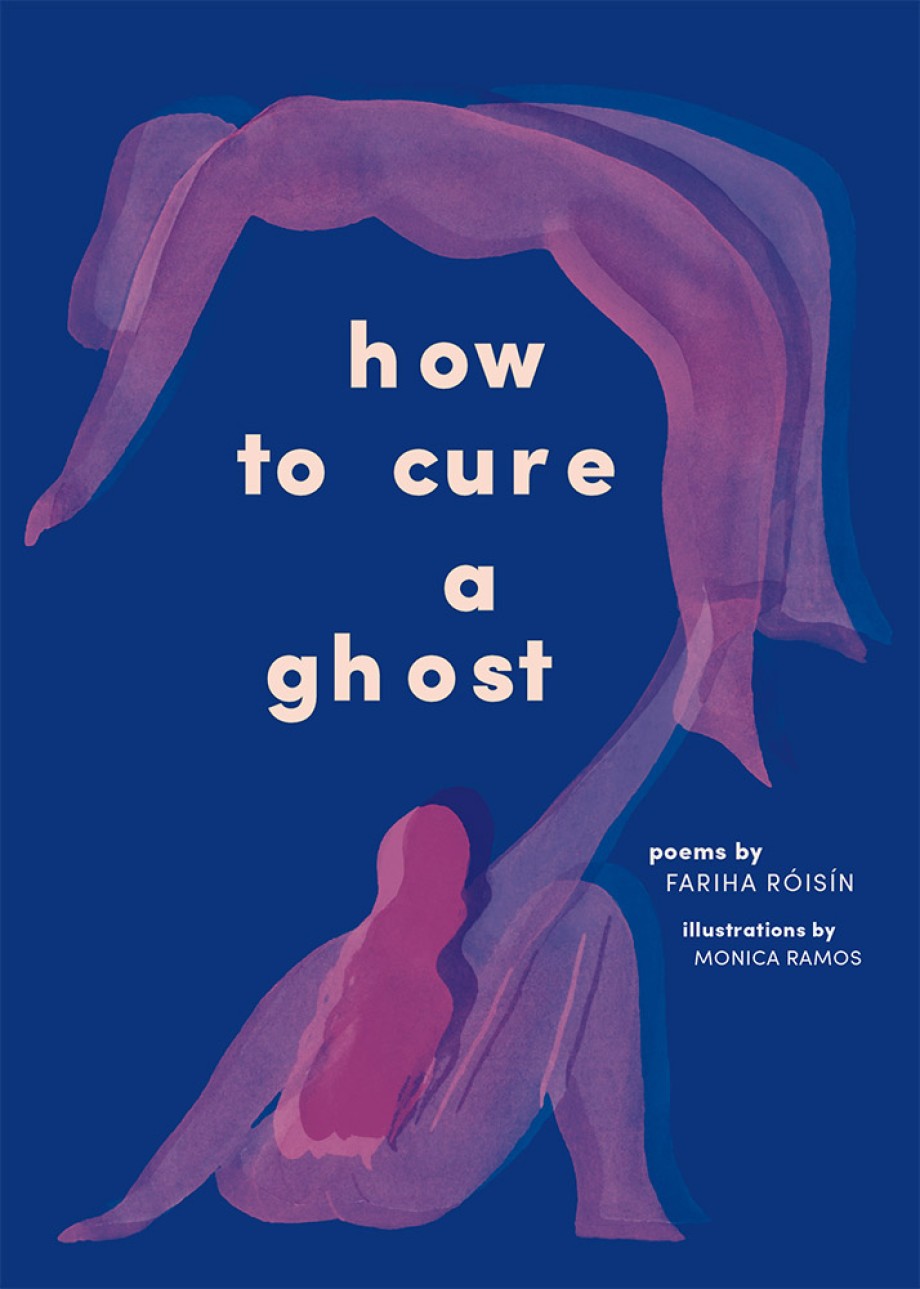 How to Cure a Ghost Poems