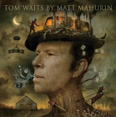 Cover image for Tom Waits by Matt Mahurin Portraits