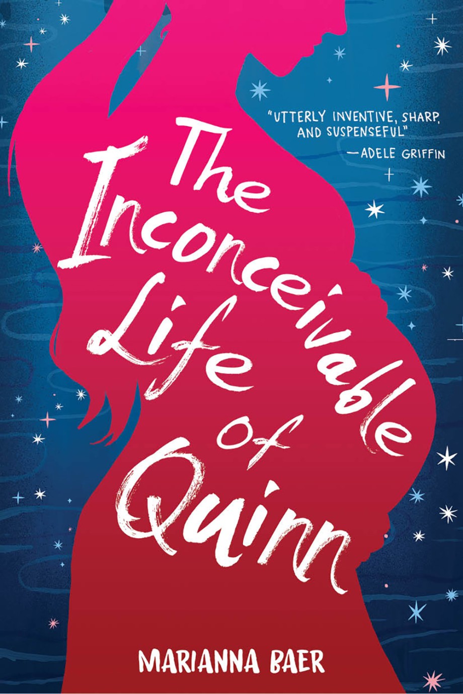 Inconceivable Life of Quinn A Novel