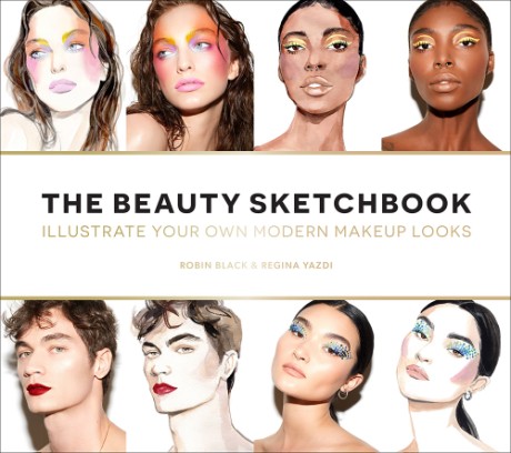 Cover image for Beauty Sketchbook (Guided Sketchbook) Illustrate Your Own Modern Makeup Looks