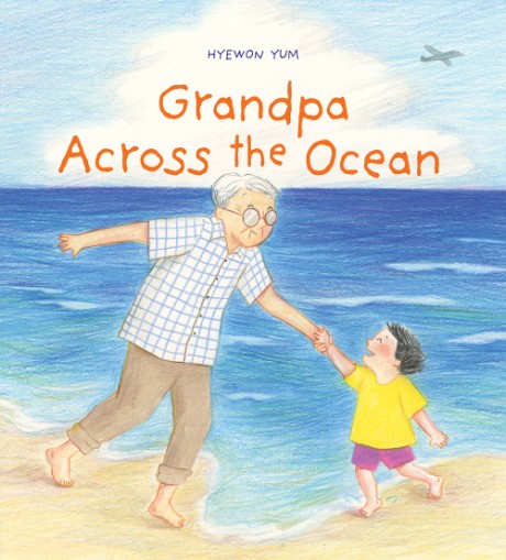 Cover image for Grandpa Across the Ocean A Picture Book