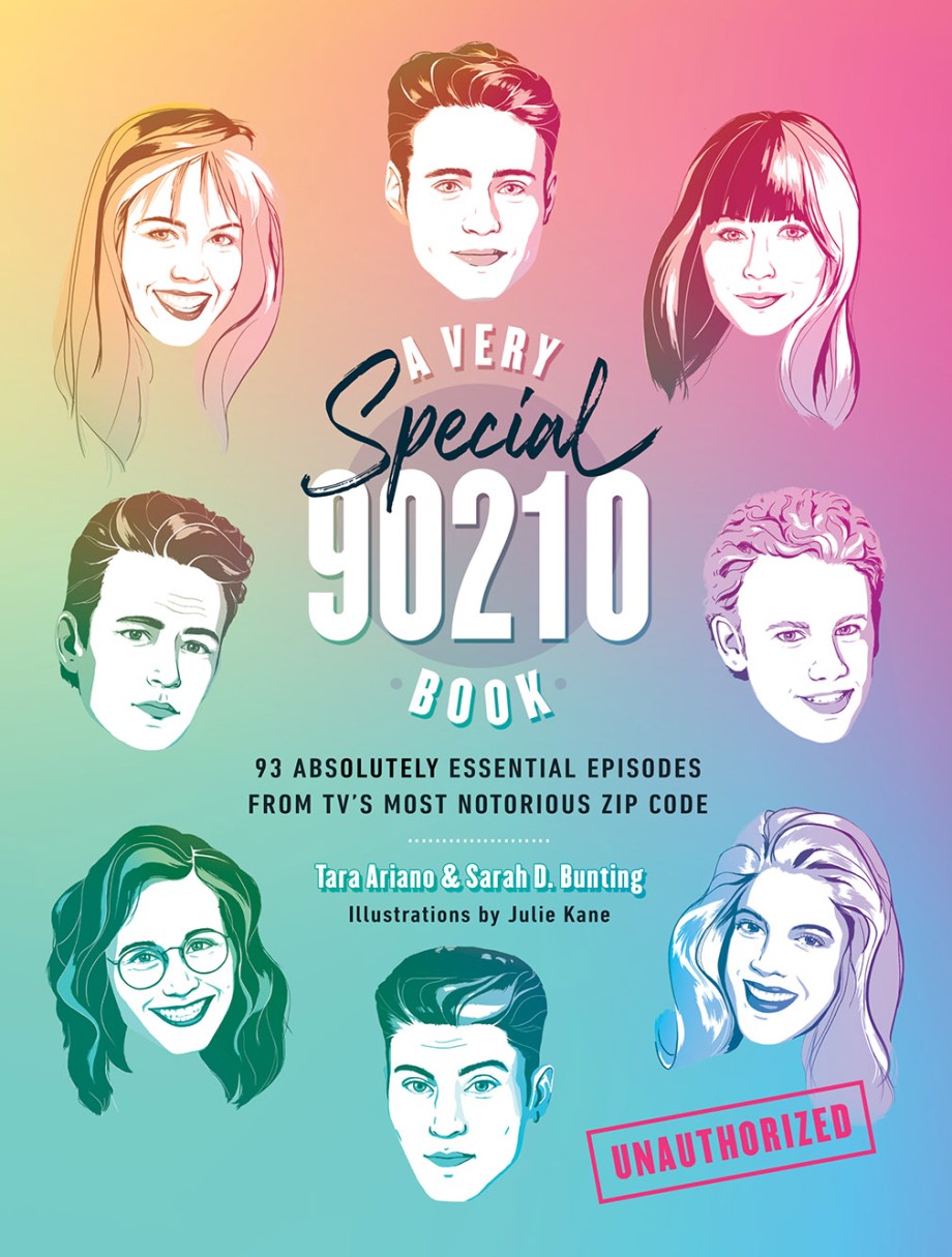 Very Special 90210 Book 93 Absolutely Essential Episodes from TV’s Most Notorious Zip Code