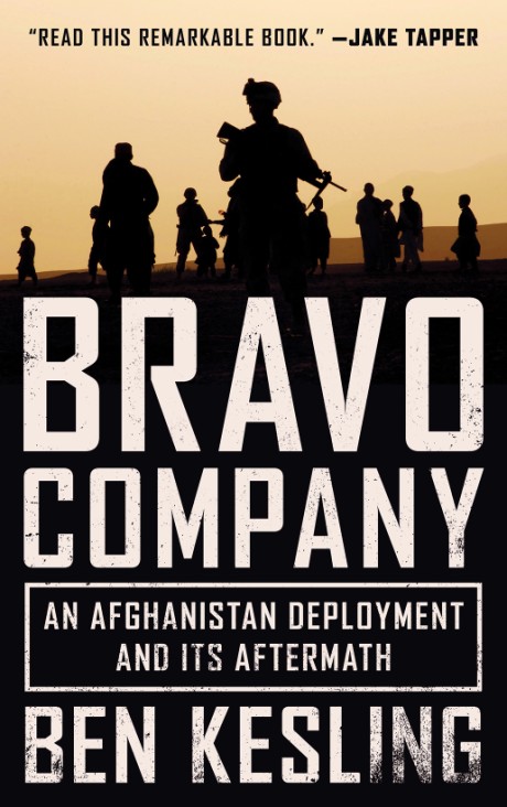 Cover image for Bravo Company An Afghanistan Deployment and Its Aftermath