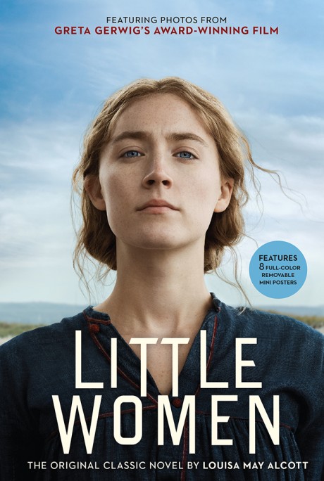 Cover image for Little Women The Original Classic Novel Featuring Photos from the Film!