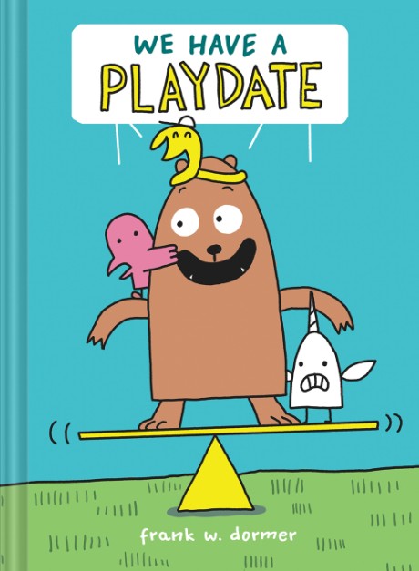 Cover image for We Have a Playdate 