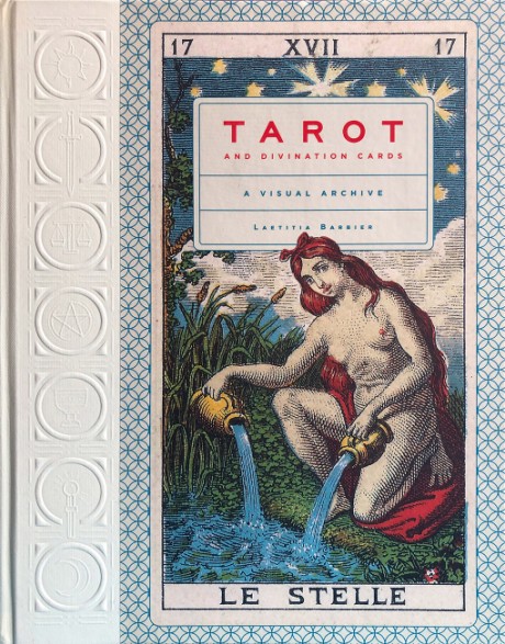 Cover image for Tarot and Divination Cards A Visual Archive