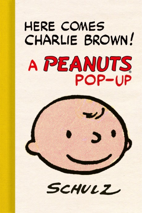 Cover image for Here Comes Charlie Brown! A Peanuts Pop-Up 