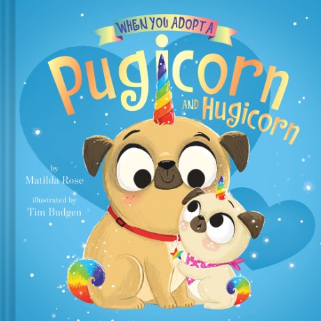 Cover image for When You Adopt a Pugicorn and Hugicorn (A When You Adopt... Book)