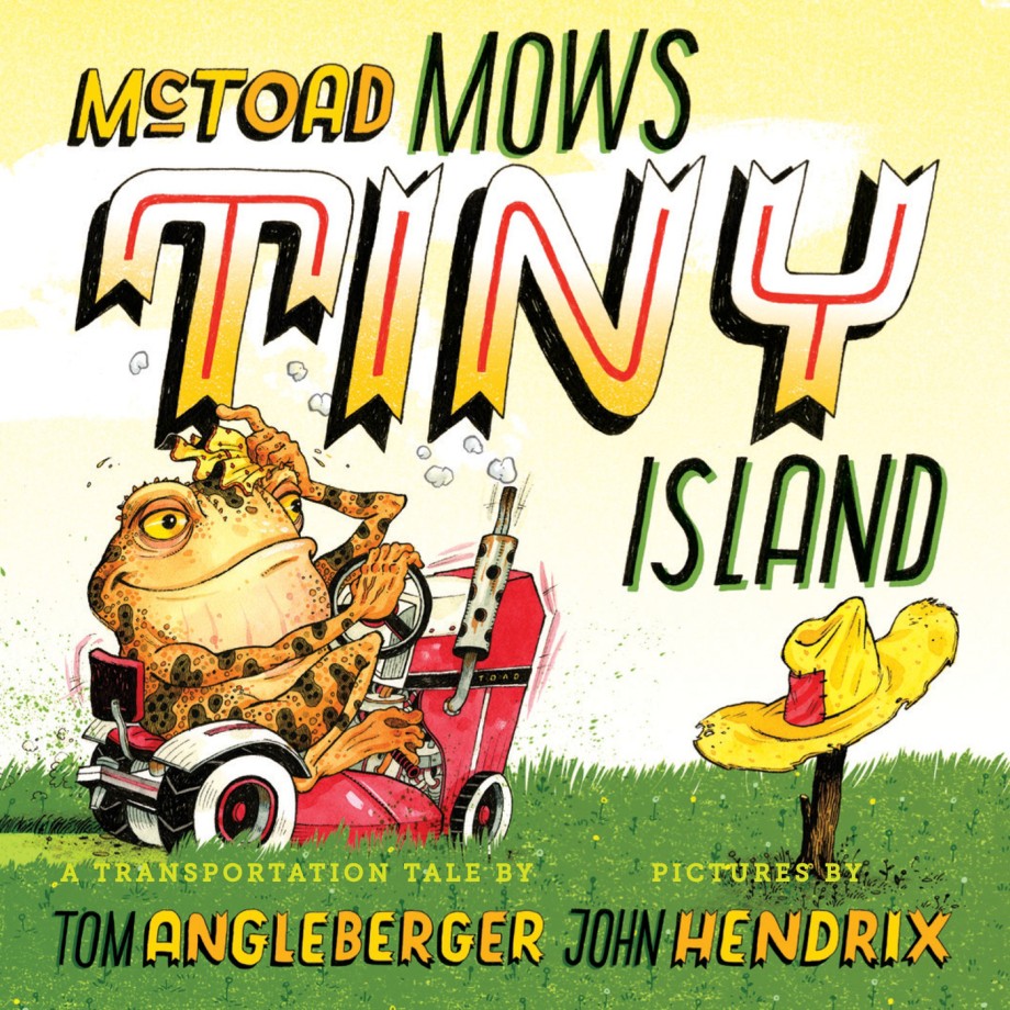 Cover for McToad Mows Tiny Island A Board Book