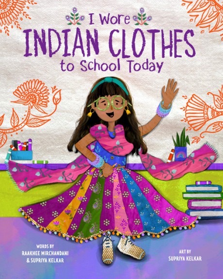 Cover image for I Wore Indian Clothes to School Today A Picture Book