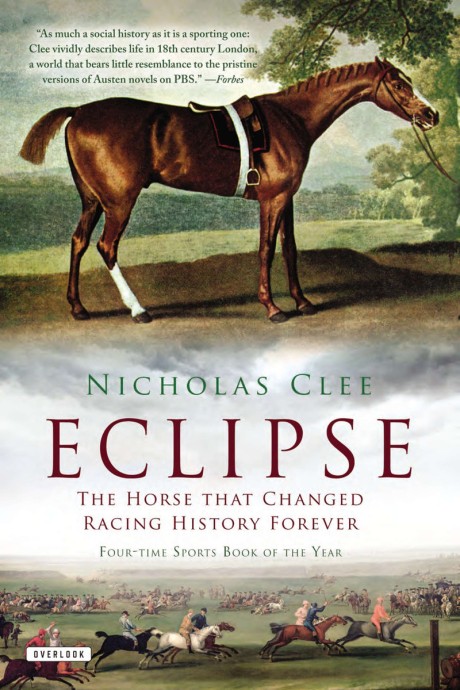 Eclipse The Horse That Changed Racing History Forever