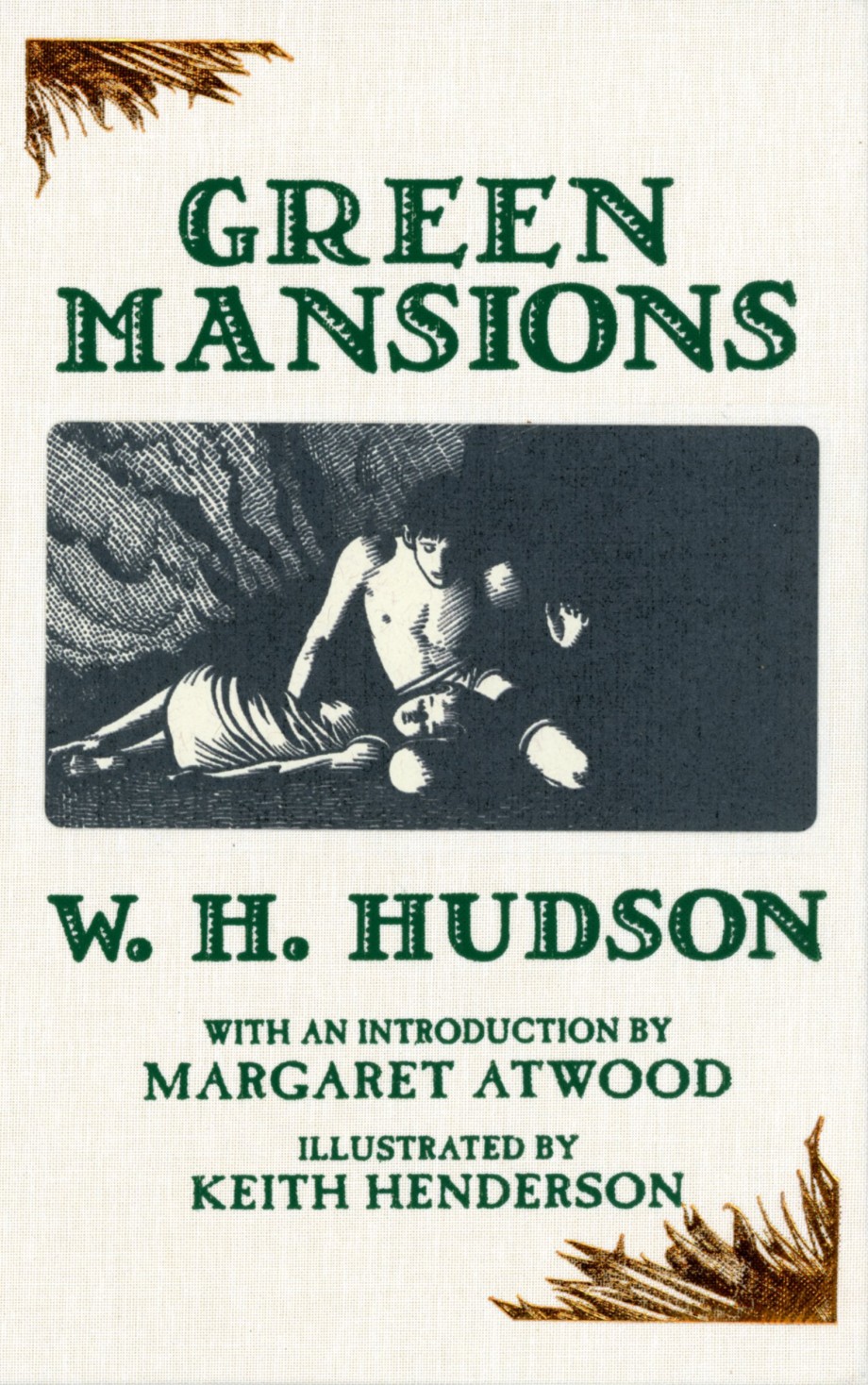 Green Mansions A Novel