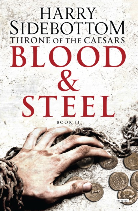 Cover image for Blood and Steel Throne of the Caesars: Book II