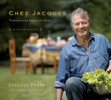 Chez Jacques Traditions and Rituals of a Cook