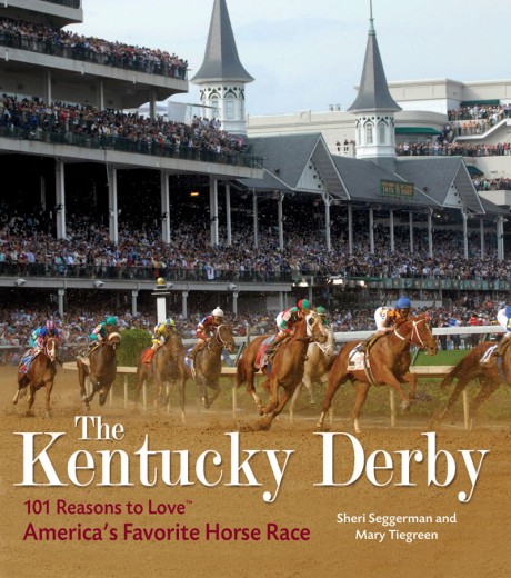 Cover image for Kentucky Derby 101 Reasons to Love America's Favorite Horse Race