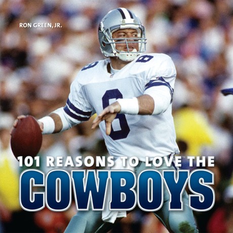 Cover image for 101 Reasons to Love the Cowboys 