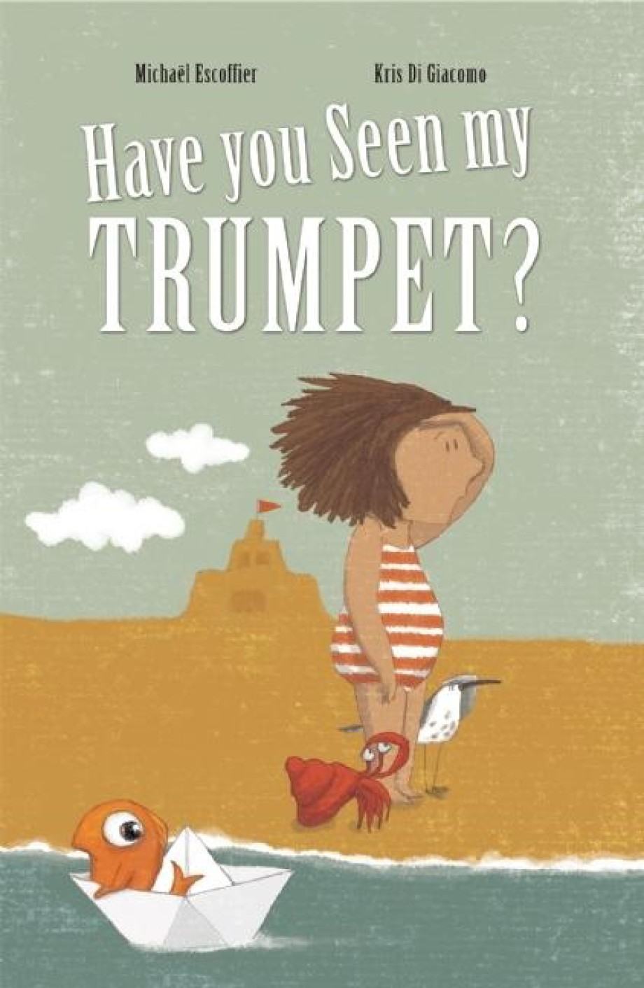 Have You Seen My Trumpet? 