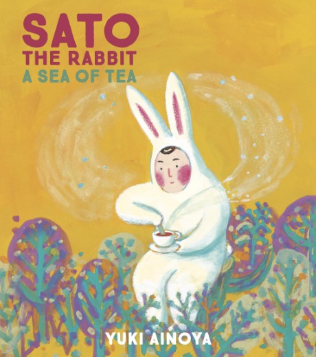 Cover image for Sato the Rabbit, A Sea of Tea 