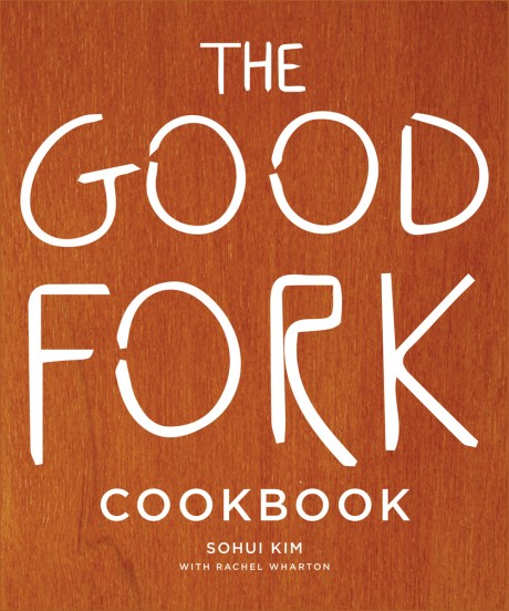 Cover image for Good Fork Cookbook 