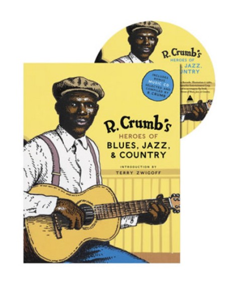 Cover image for R. Crumb's Heroes of Blues, Jazz & Country 