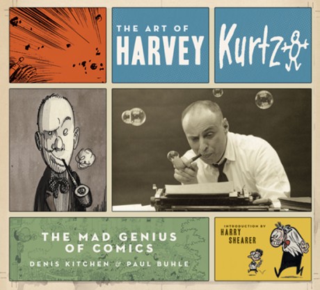 Cover image for Art of Harvey Kurtzman The Mad Genius of Comics