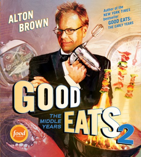 Cover image for Good Eats 2 The Middle Years