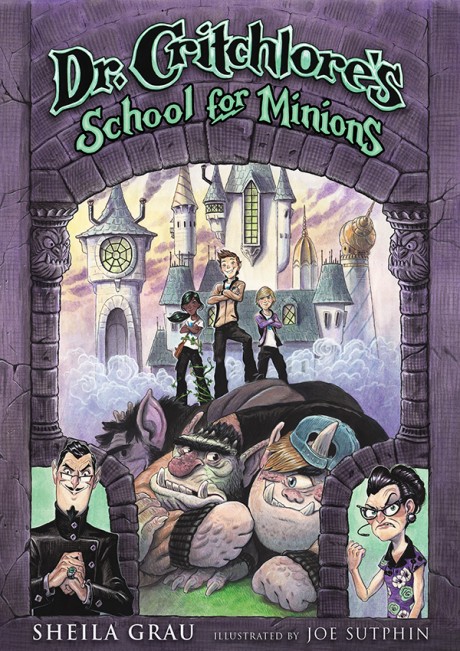 Cover image for Dr. Critchlore's School for Minions (#1) 