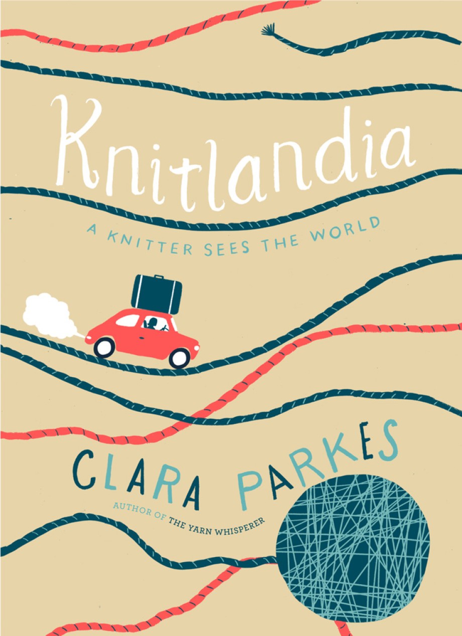Cover for Knitlandia A Knitter Sees the World