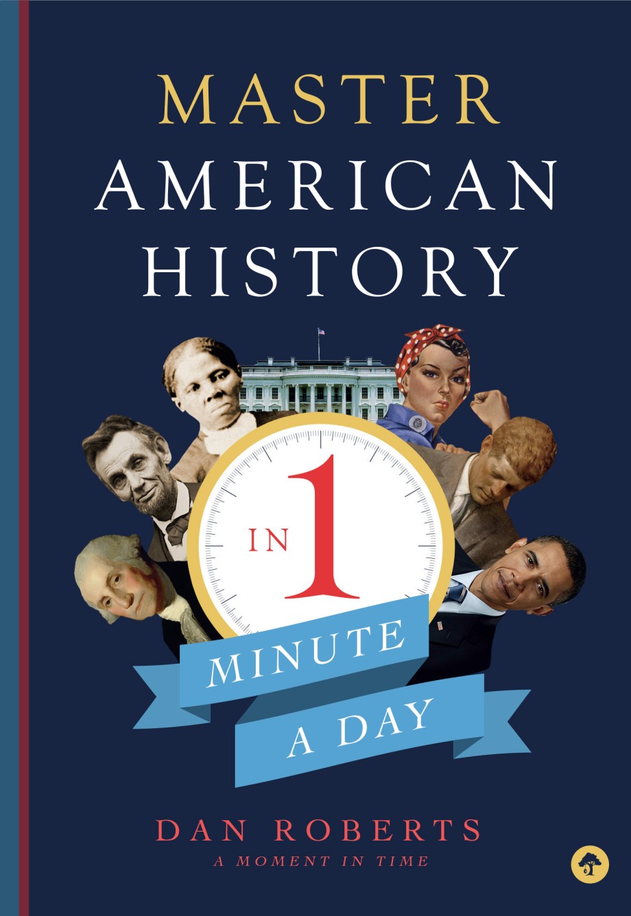 Master American History in 1 Minute a Day 