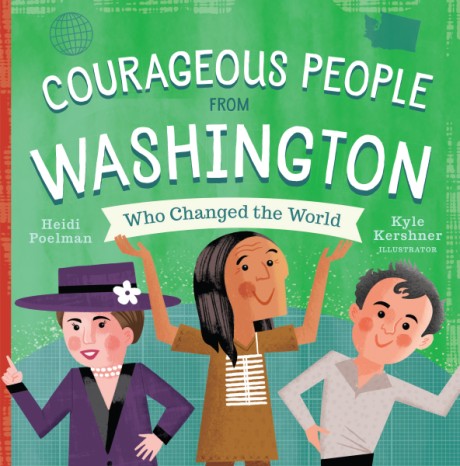 Cover image for Courageous People from Washington Who Changed the World 