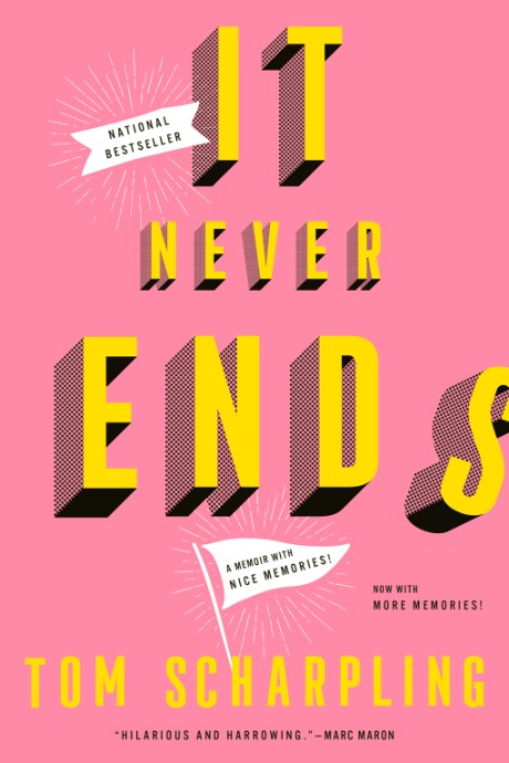 Cover image for It Never Ends A Memoir with Nice Memories!