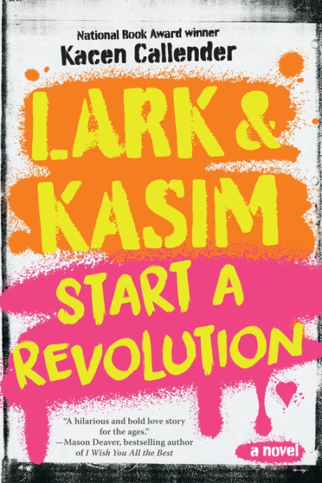 Cover image for Lark & Kasim Start a Revolution A Novel