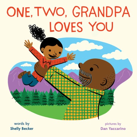 Cover image for One, Two, Grandpa Loves You 