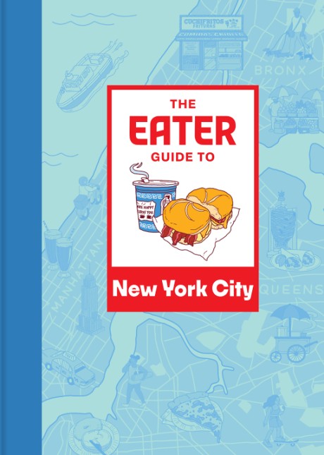 Cover image for Eater Guide to New York City 