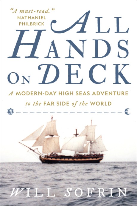 Cover image for All Hands on Deck A Modern-Day High Seas Adventure to the Far Side of the World
